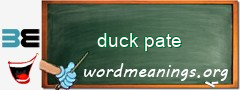 WordMeaning blackboard for duck pate